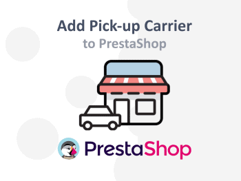 Add pick-up store carrier support to Prestashop