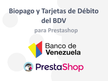 Biopago y Tarjetas de Débito del Banco de Venezuela para Prestashop